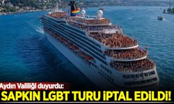 Aydın Valiliği sapkın LGBT turu için tutulan kruvaziyer gemisi organizasyonunu iptal etti