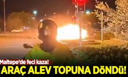 Maltepe’de feci kaza: Otomobil alev topuna döndü!