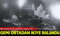 Milli torpido AKYA, hedef gemiyi ortadan ikiye böldü