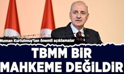 TBMM Başkanı Numan Kurtulmuş'tan önemli açıklamalar