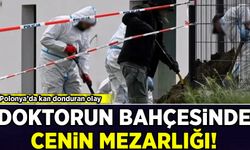 Polonya'da kan donduran olay: Evinin bahçesine 34 insan cenini gömmüş!