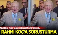 Rahmi Koç hakkında soruşturma başlatıldı! Özür mesajı geldi