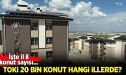 TOKİ 20 bin konut hangi illerde? İşte il il konut sayısı...