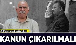CHP'den 'umut hakkı' çıkışı: Kanun çıkarılmalı