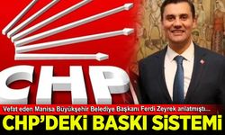 Vefat eden Manisa BB Ferdi Zeyrek, CHP içinden bir ekibin kendisine yaptığı baskıyı anlatmıştı
