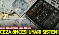 Vergi denetiminde yeni dönem: Ceza öncesi uyarı sistemi devrede