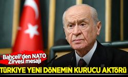 Bahçeli'den NATO Zirvesi mesajı: Türkiye yeni dönemin kurucu aktörü