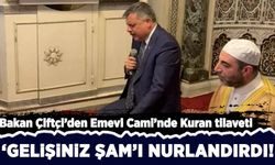 Bakan Çiftçi'den Emevi Cami'nde Kuran-ı Kerim tilaveti