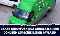 Bakan Kurum'dan DOA ambalajlarının dönüşüm sürecine ilişkin paylaşım
