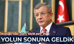 Davutoğlu'ndan Özel'e 'küçük parti' iması: Yolun sonuna geldik