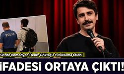 Sözde komedyen Deniz Göktaş'a tutuklama talebi: İfadesi ortaya çıktı!