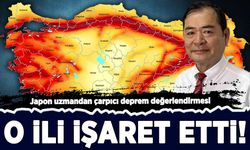 Japon uzmandan Türkiye için çarpıcı deprem değerlendirmesi!