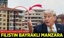Donald Trump'ın Ankara’da kalacağı otelin karşısına Filistin bayrağı asıldı