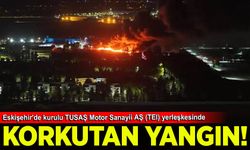 Eskişehir'de TEI yerleşkesinde yangın