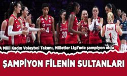 A Milli Kadın Voleybol Takımı, Milletler Ligi'nde şampiyon oldu