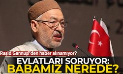 Raşid Gannuşi'den haber alınamıyor! Evlatları soruyor: Babamız nerede?