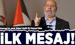 Hamas'ın yeni lideri Halil El-Hayye'den ilk mesaj!
