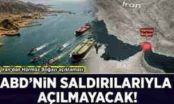 İran'dan Hürmüz Boğazı açıklaması: ABD'nin saldırılarıyla açılmayacak!