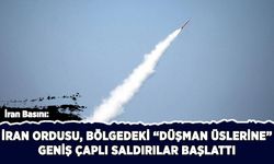 İran ordusu bölgedeki "düşman üslerine" geniş çaplı saldırılar başlattı