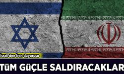 İsrail'den İran duyurusu: Tüm güçle saldıracaklar