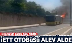 Seyir halindeki İETT otobüsü bir anda alev aldı!