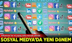 Sosyal medyada yeni dönem: Influencer’lar ve yapay zeka mercek altında