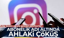 Kolay kazanç uğruna gençleri zehirliyorlar! ’Abonelik’ adı altında ahlaki çöküş!