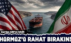 İran'dan ABD'ye yeni tehdit: Hürmüz'ü rahat bırakın!