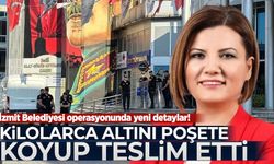 İzmit Belediyesi operasyonunda yeni detaylar: Kilolarca altını poşete koyup teslim etti