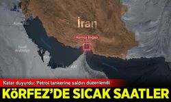 Katar, Hürmüz Boğazı yakınlarında petrol tankerinin vurulduğunu açıkladı