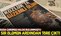19 yıllık töre cinayeti çözüldü: Suda çürümüş halde bulunmuştu