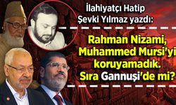 Şevki Yılmaz yazdı: Lider Raşid Gannuşi‘ye sahip çıkalım!