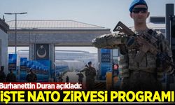 Burhanetin Duran açıkladı: İşte NATO Zirvesi programı