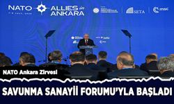NATO Ankara Zirvesi Savunma Sanayii Forumu'yla başladı