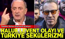 Safvan Allahverdi anlatıyor: Haluk Levent Olayı Türkiye Sekülerizminin bir ürünüdür.
