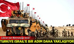 Türkiye İsrail'e bir adım daha yaklaşıyor: Lübnan'dan Mehmetçiğe davet!