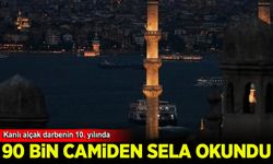 Türkiye'nin dört bir tarafında 90 bin camiden selalar okundu