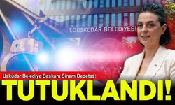 Üsküdar Belediye Başkanı Sinem Dedetaş tutuklandı