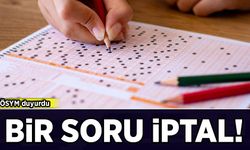 ÖSYM duyurdu: YKS'de bir soru iptal edildi, bir sorunun cevabı değişti