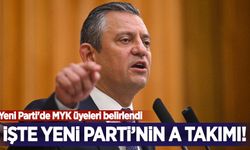 Yeni Parti'nin A takımı belli oldu! İşte Özgür Özel'in en yakınındaki isimler