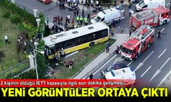 2 kişinin öldüğü İETT kazasıyla ilgili son dakika gelişmesi!