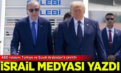 İsrail medyası: ABD rotasını Türkiye ve Suudi Arabistan'a çevirdi