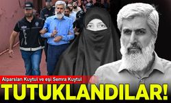 Alparslan Kuytul ve eşi Semra Kuytul tutuklandı