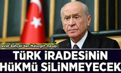 Devlet Bahçeli’den Malazgirt mesajı: Türk iradesinin hükmü silinmeyecek