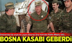 ‘Bosna kasabı’ lakaplı Ratko Mladiç geberdi
