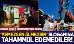 Siyonist İsrail'e yönelik boykota saldırı: "Yemezsen Ölmezsin" sloganına tahammül edemediler...