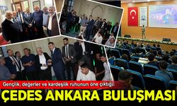 ÇEDES Ankara buluşmasında gençlik, değerler ve kardeşlik ruhu öne çıktı