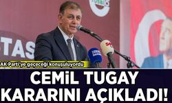 AK Parti'ye katılacağı iddia edilmişti: Cemil Tugay kararını açıkladı!