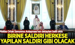 Mekke Ortak Savunma Anlaşması'nın detayları belli oldu