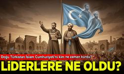 Doğu Türkistan İslam Cumhuriyeti'ni kim ne zaman kurdu? Hangi isim liderlik yaptı?